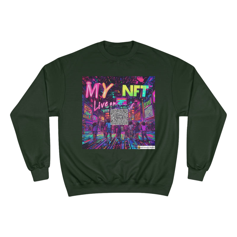 "My NFT on Live" Printed Sweatshirts Long Sleeve Sweaters | Cool Print Sweatshirt for Unisex